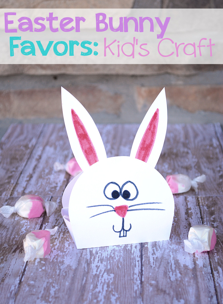 Projects For Little Kids
 Easter Bunny Favors Kid’s Craft