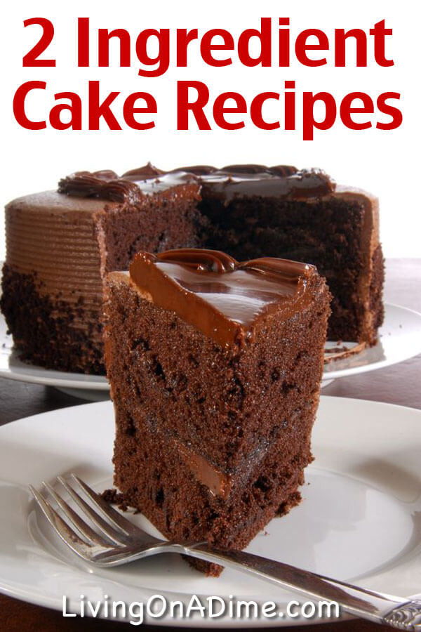 Quick And Easy Desserts With Few Ingredients
 Easy Two Ingre nt Cake Recipes
