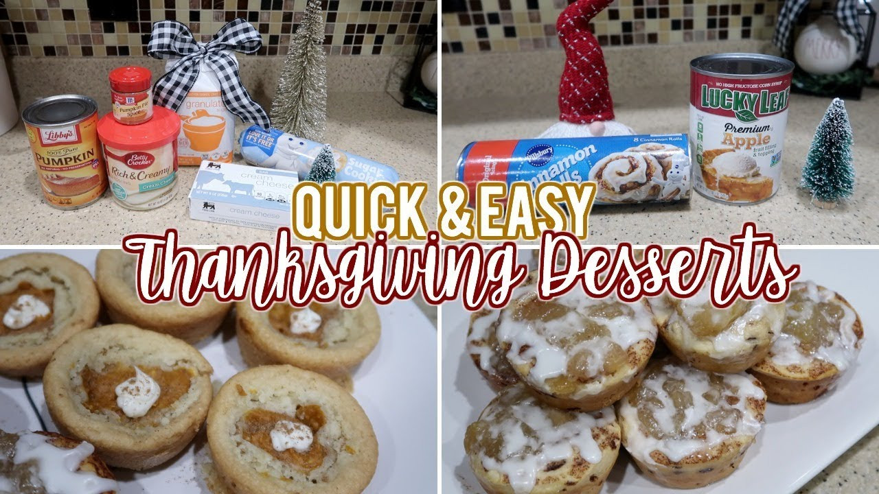 Quick And Easy Thanksgiving Recipes
 QUICK & EASY THANKSGIVING DESSERTS
