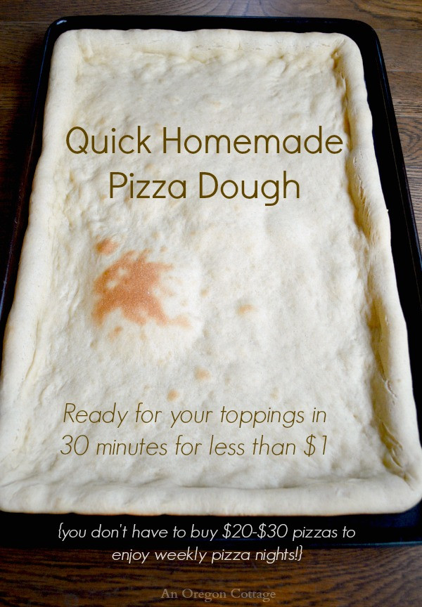 Quick Pizza Dough
 Make Quick Homemade Pizza Dough For Less Than $1