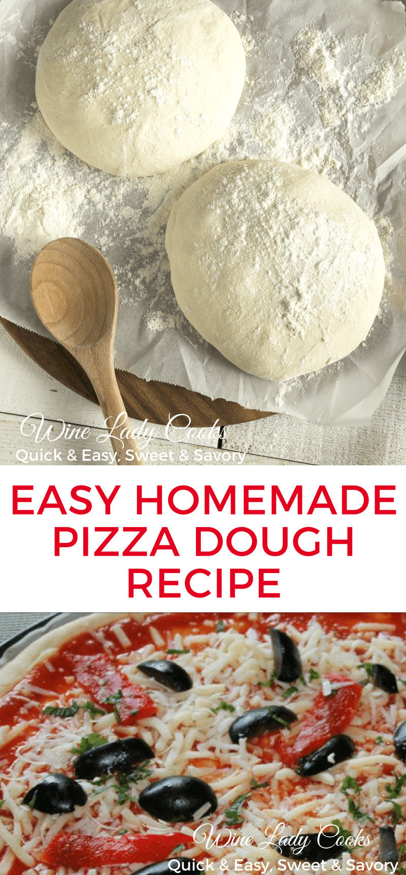 Quick Pizza Dough
 Easy Homemade Pizza Dough Recipe