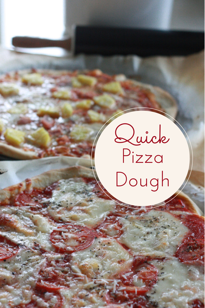 Quick Pizza Dough
 QUICK AND EASY PIZZA DOUGH