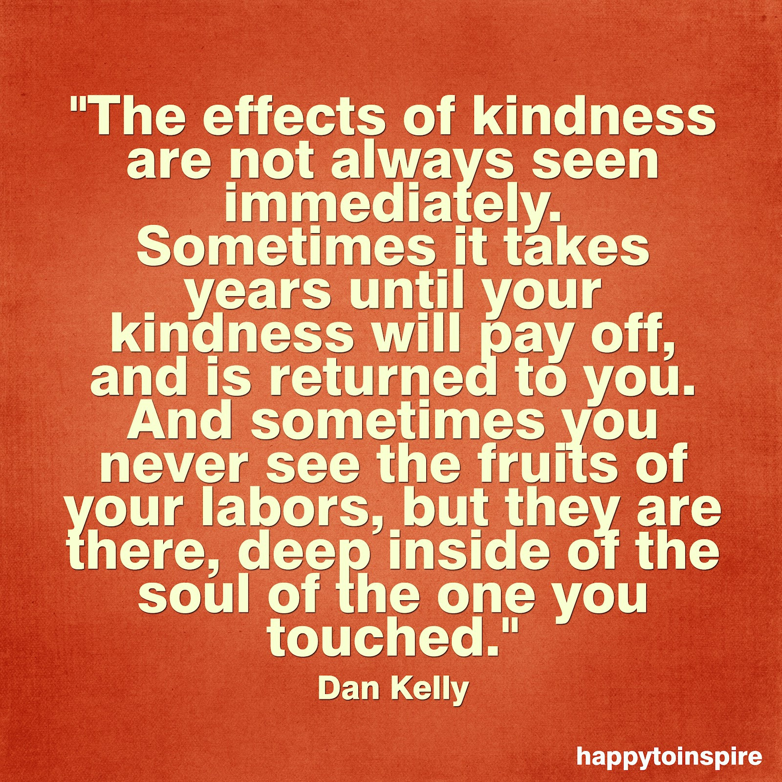 Quote About Kindness
 Happy To Inspire June 2012