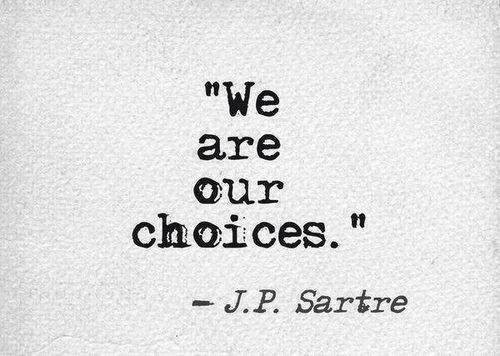 Quote About Life Choices
 January 2015