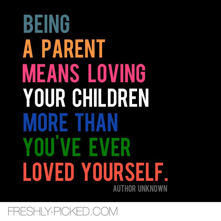 Quote About Loving Your Child
 64 Best Parents Quotes And Sayings