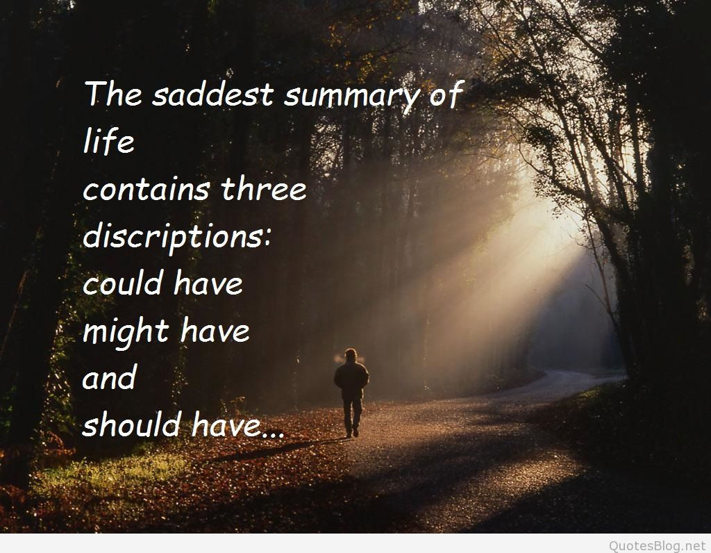 Quote About Sadness
 20 Must Read Sad Quotes