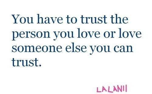 Quote About Trust And Love
 30 Heart Touching Trust Quotes