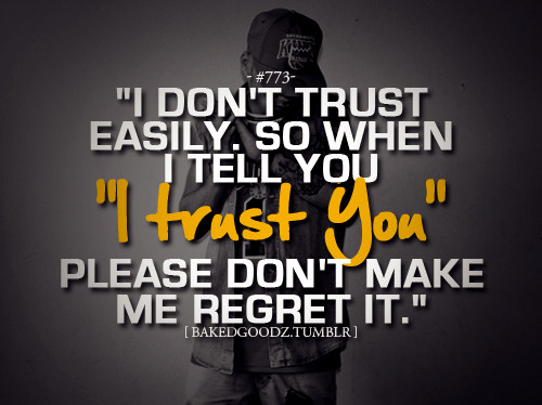 Quote About Trust In A Relationship
 Trust Quotes Love Lost QuotesGram