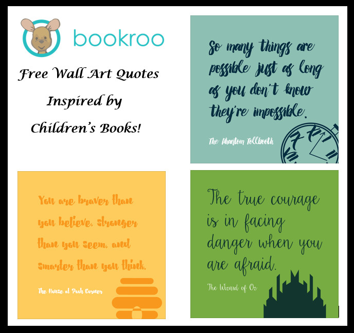 Quote For Baby Shower Book
 Wall Art Quotes Inspired by Children s Books Printables
