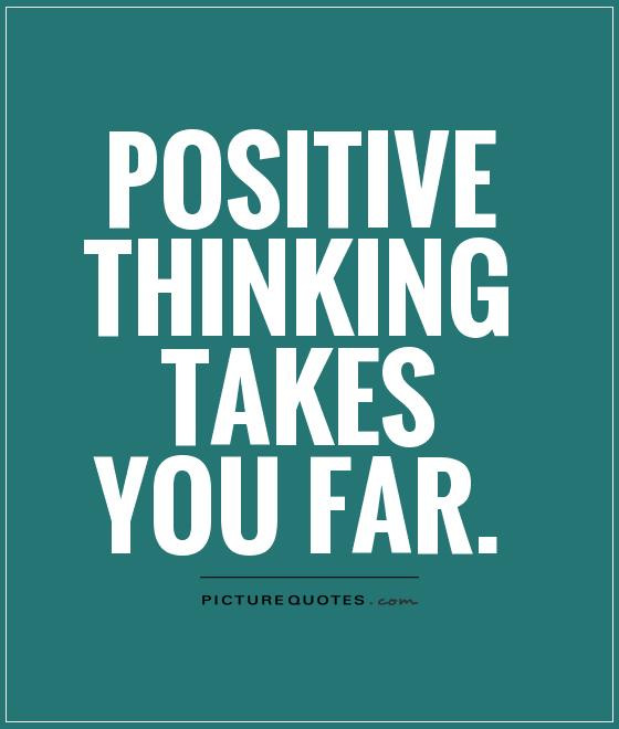 Quote For Positive Thinking
 Positive Thinking Sports Quotes QuotesGram