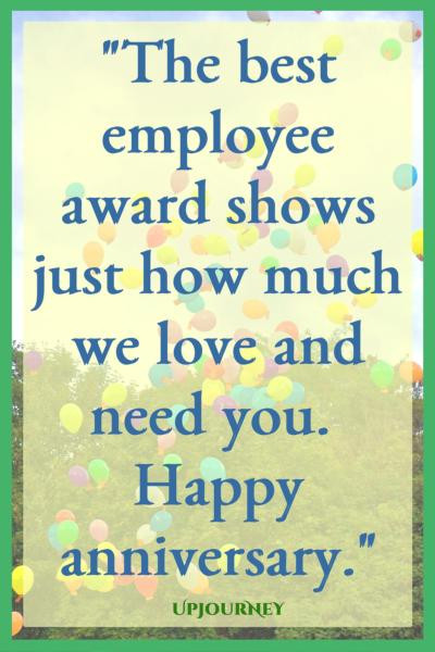 Quote On Anniversary
 50 [HAPPY] Work Anniversary Quotes Wishes and Messages