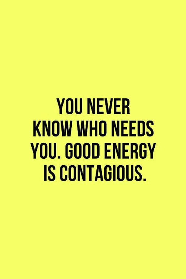 Quote On Positive Energy
 21 Fun & Inspirational Quotes To Get You Ready For The