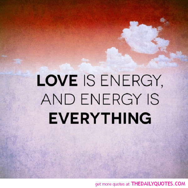 Quote On Positive Energy
 62 Beautiful Energy Quotes And Sayings