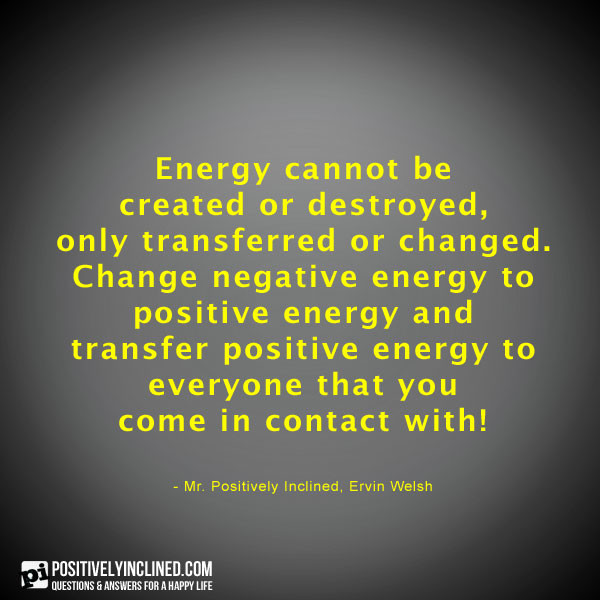 Quote Positive
 Positive Energy Quotes QuotesGram