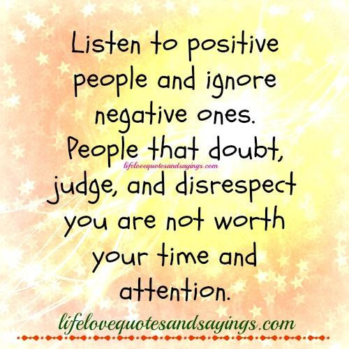 Quote Positive
 Positive Quotes About Negative People QuotesGram