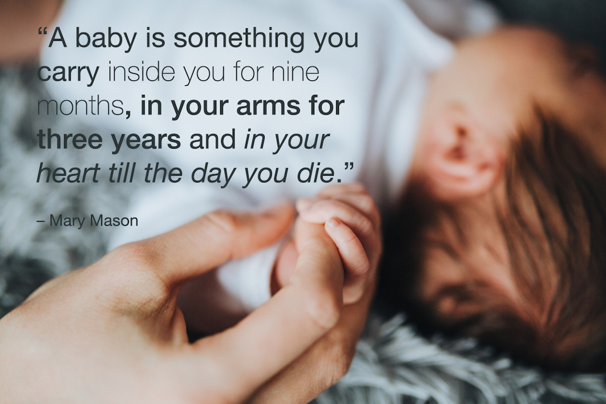 Quotes About Baby
 35 New Mom Quotes and Words of Encouragement for Mothers