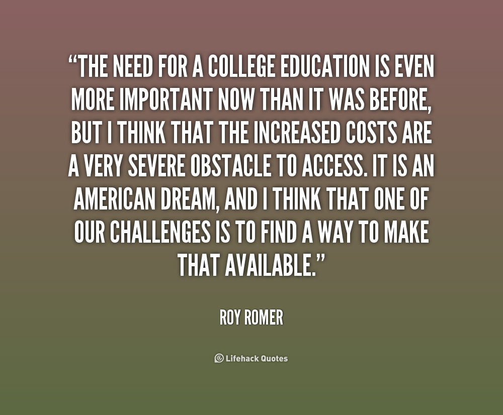 Quotes About Education Importance
 Why College Is Important Quotes QuotesGram