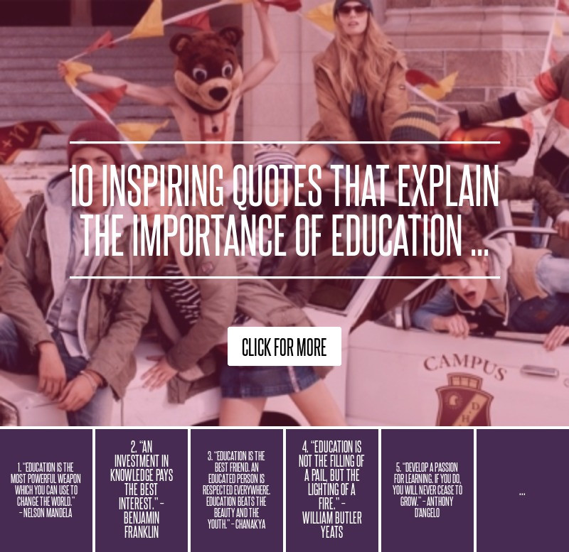 Quotes About Education Importance
 10 Inspiring Quotes That Explain the Importance of