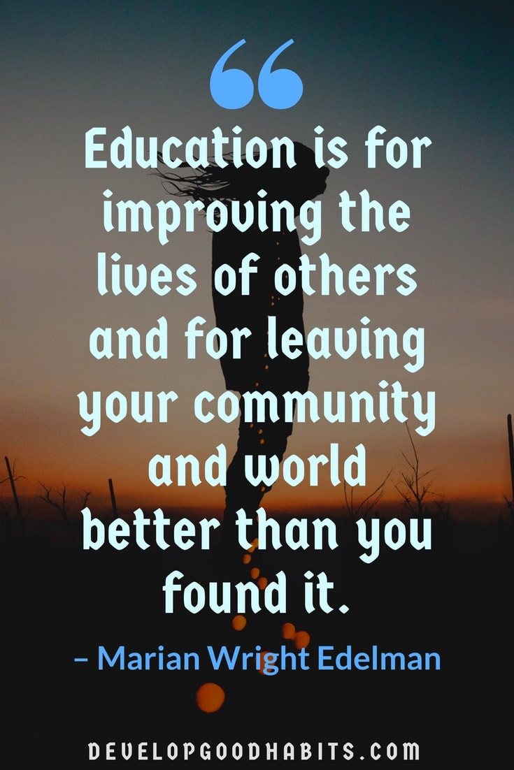 Quotes About Importance Of Education
 87 Education Quotes Inspire Children Parents AND Teachers
