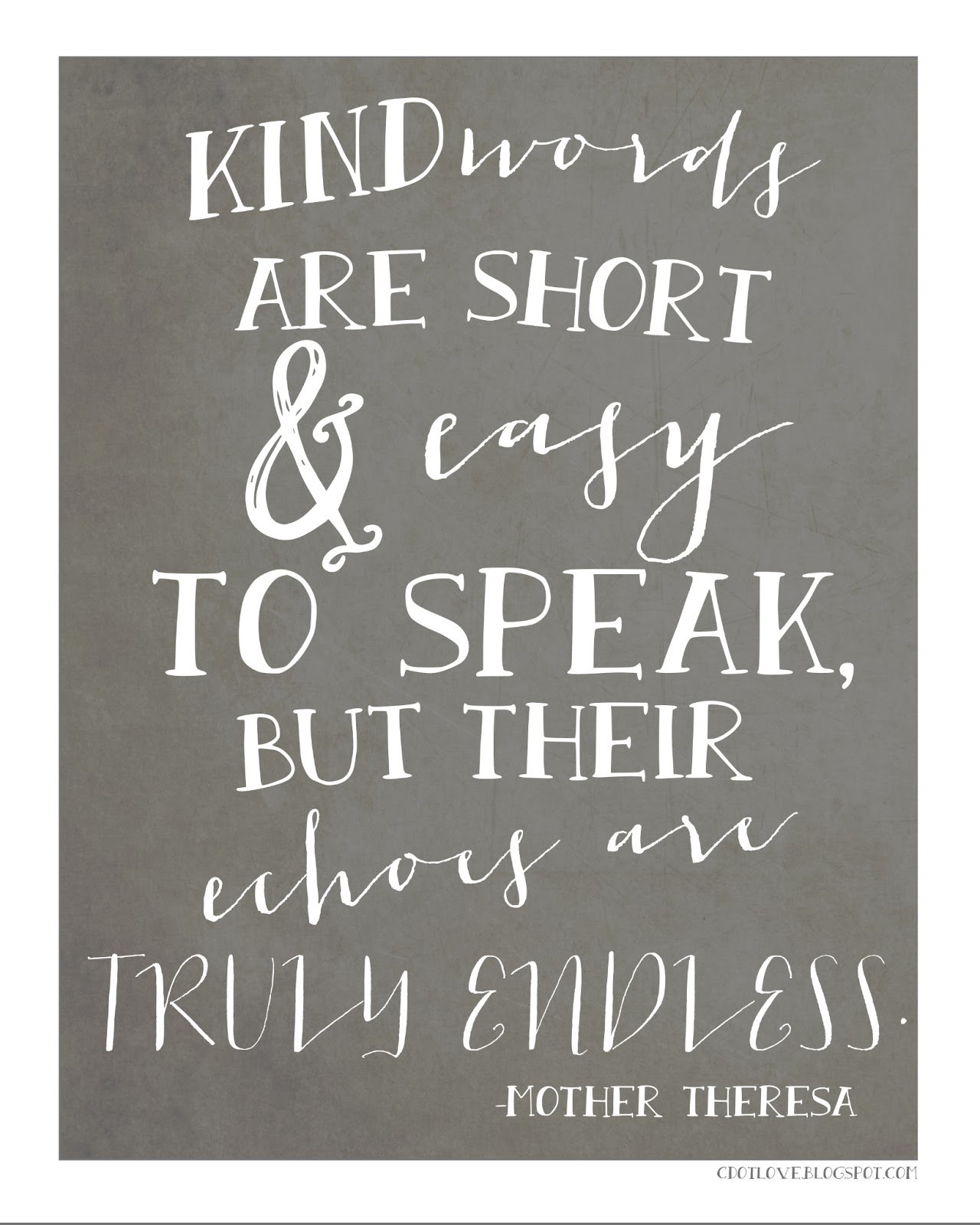 Quotes About Kindness
 CdotLove Design by Kristin Clove  Kindness with free