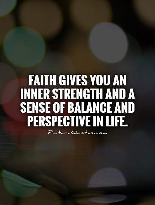 Quotes About Life And Strength
 Quotes About Strength And Faith QuotesGram
