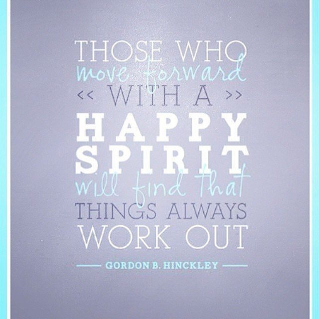 Quotes About Moving Forward In Life And Being Happy
 Those Who Move Forward With A Happy Spirit