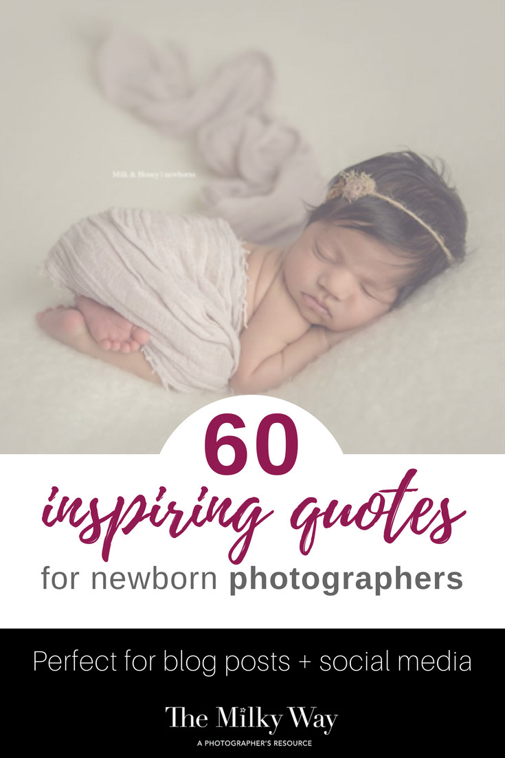 Quotes About Newborn Baby
 Quotes for Newborns The Milky Way a photographer s