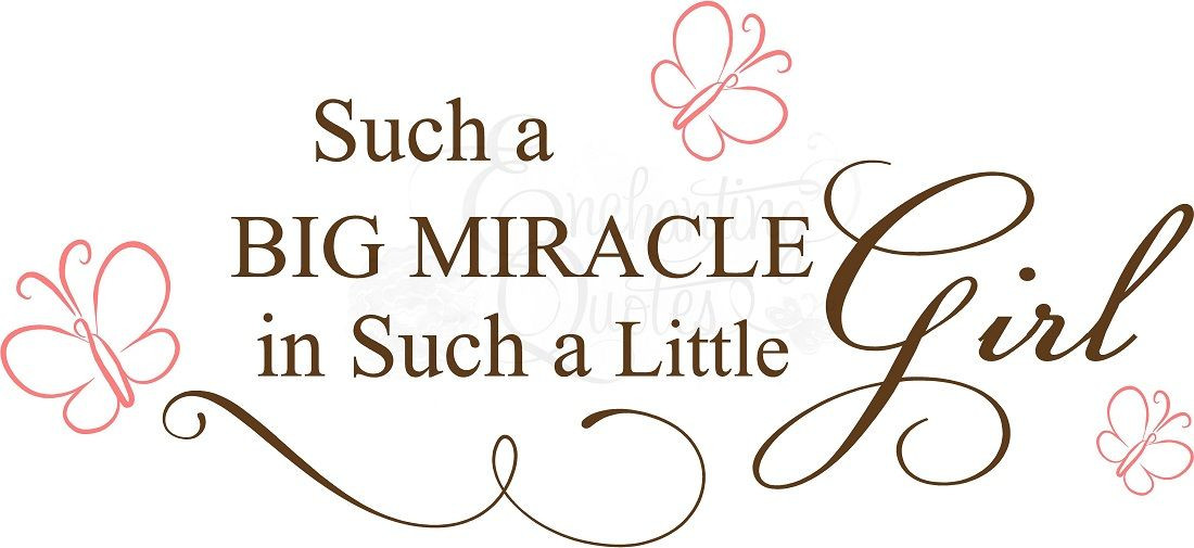 Quotes About Newborn Baby Girls
 Baby Girl Quotes Miracle Girl