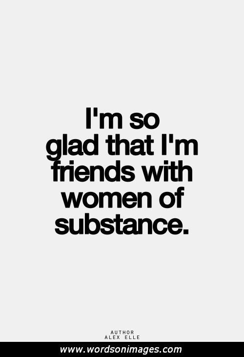 Quotes About Women Friendships
 Inspirational Friendship Quotes For Women QuotesGram
