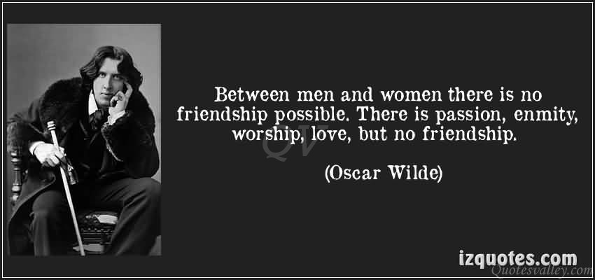 Quotes About Women Friendships
 Quotes About Friendship Between Men And Women QuotesGram