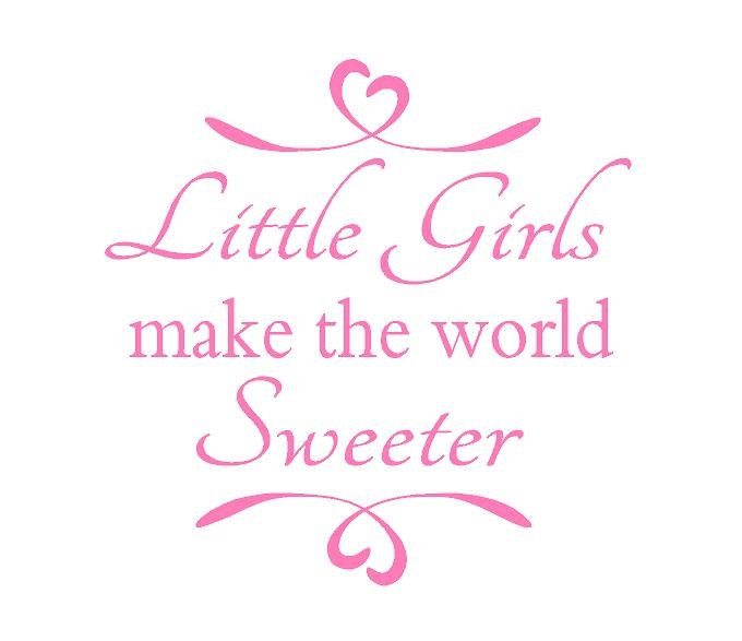 Quotes About Your Baby Girl
 sweeter