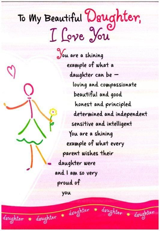 Quotes For A Daughters Birthday
 To My Beautiful Daughter I Love You Thoughts Life