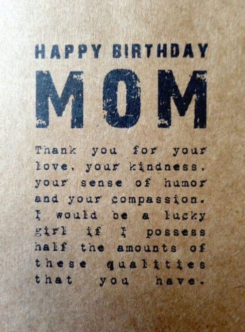 Quotes For Mom Birthday
 150 Unique Happy Birthday Mom Quotes & Wishes with