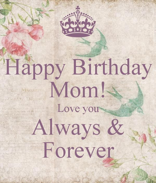 Quotes For Mom Birthday
 Best Happy Birthday Mom Quotes and Wishes