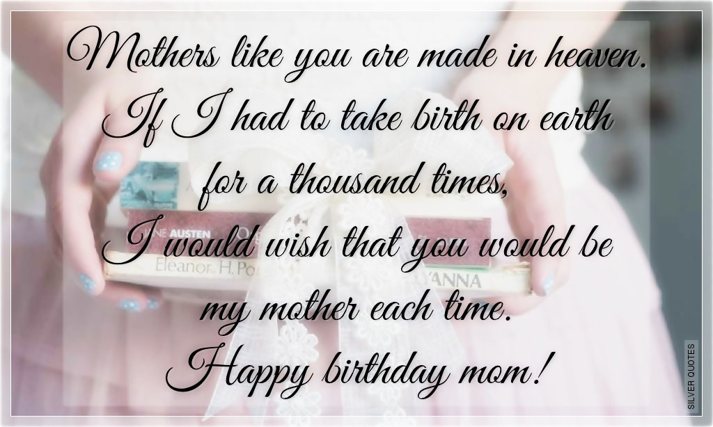 Quotes For Mom Birthday
 Happy Birthday Mom Quotes QuotesGram