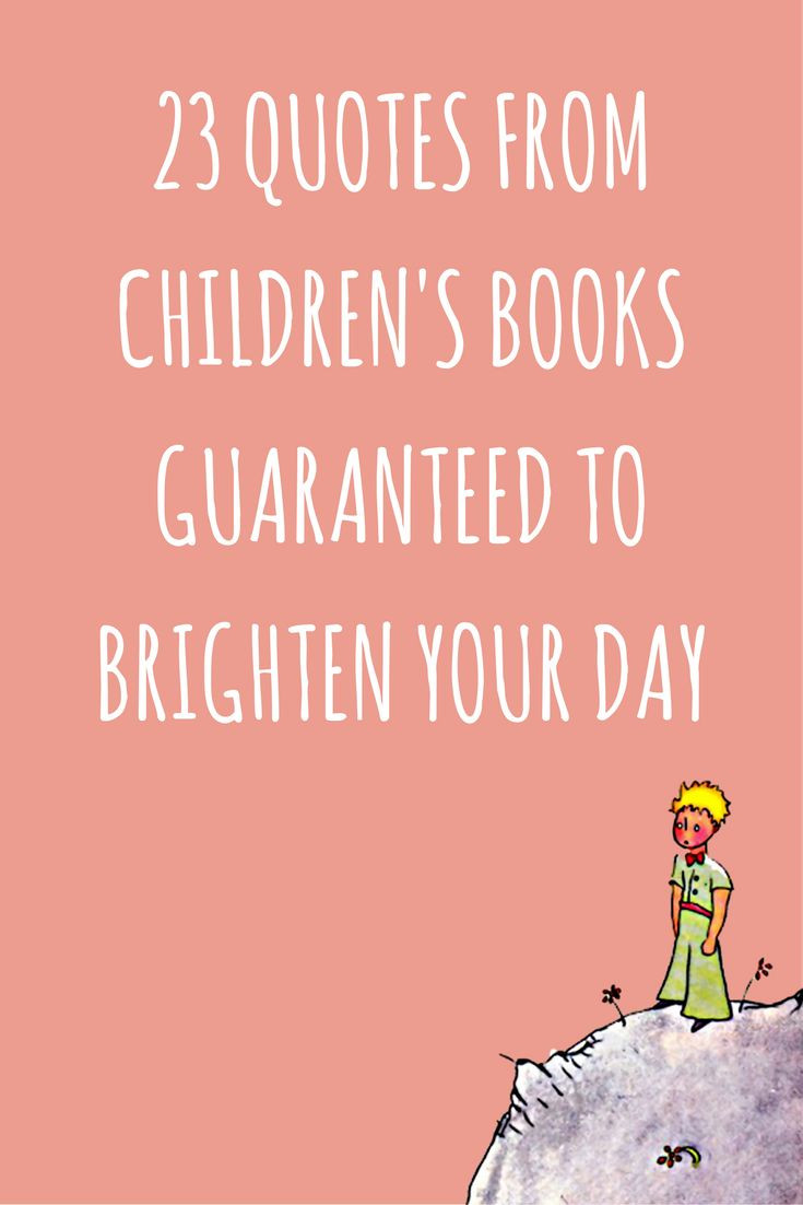 Quotes From Kids Books
 Best 25 Children book quotes ideas on Pinterest