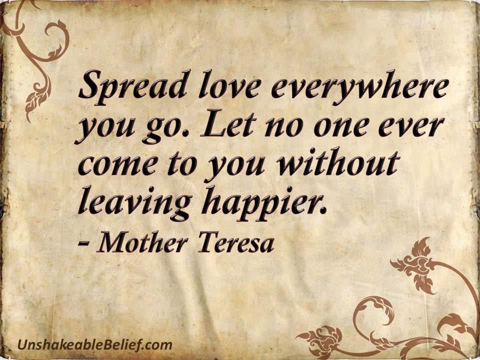 Quotes On Mother Love
 Smiles No Matter Mother Teresa Quotes