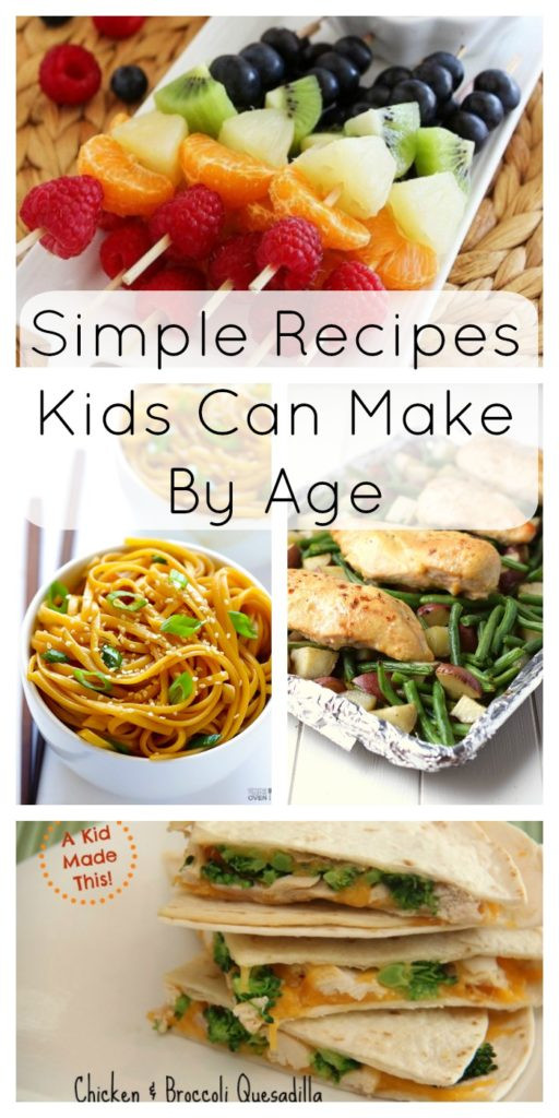 Recipes For Children To Make
 Simple Recipes Kids Can Make By Age