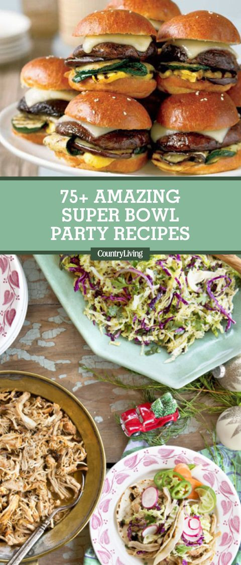 Recipes For Super Bowl
 75 Best Super Bowl Recipes 2018 Easy Super Bowl Party