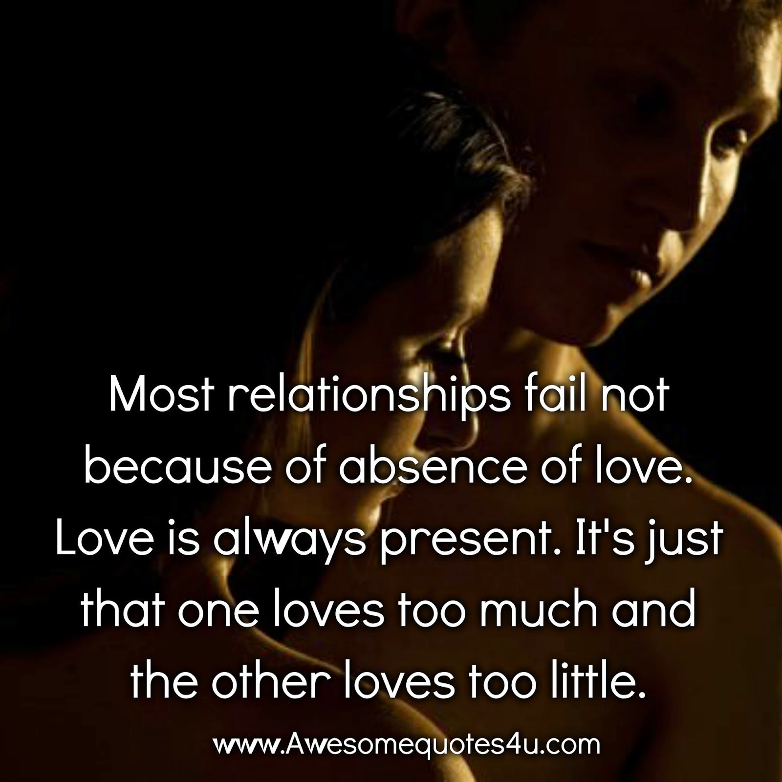 Relationships Fail Quotes
 Why Most Relationships Fail