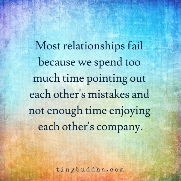 Relationships Fail Quotes
 Why Relationships Fail Tiny Buddha
