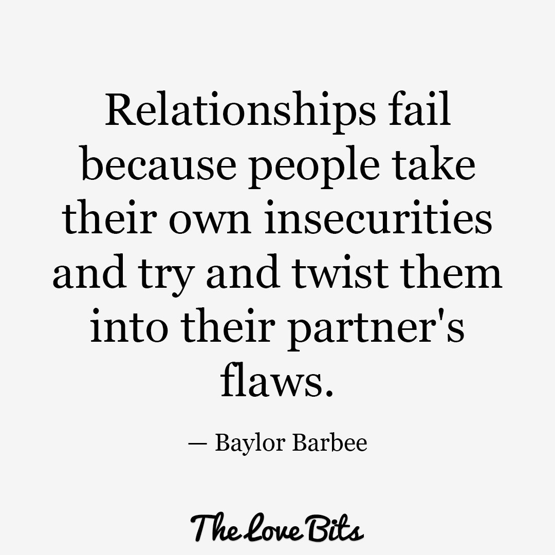 Relationships Fail Quotes
 50 Relationship Quotes to Strengthen Your Relationship