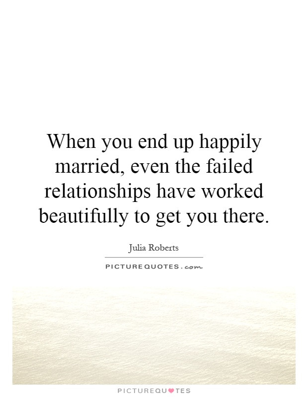 Relationships Fail Quotes
 Failed Relationship Quotes & Sayings