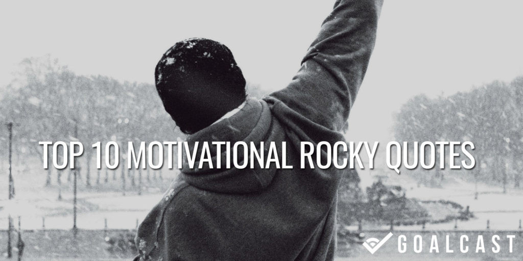 Rocky Balboa Quotes Inspirational
 Top 10 Motivational Rocky Quotes