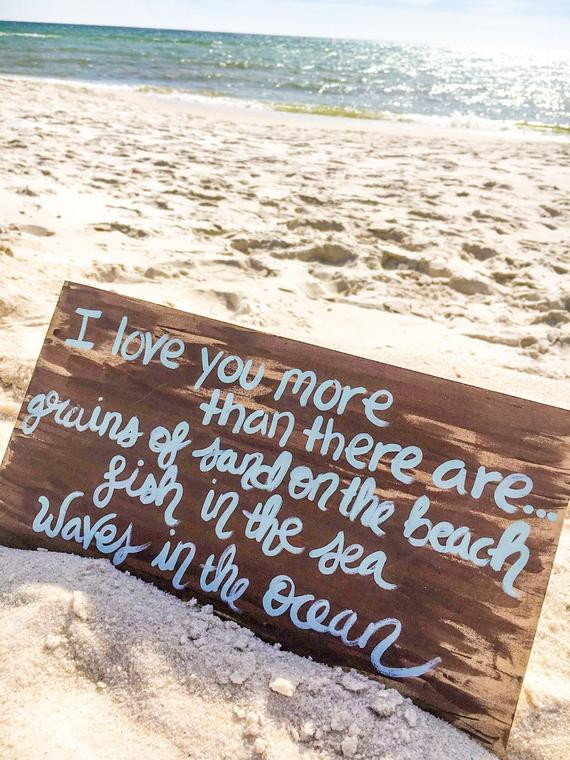 Romantic Beach Quotes
 Romantic Beach Quote Sign I Love You More Sign Beach Wall