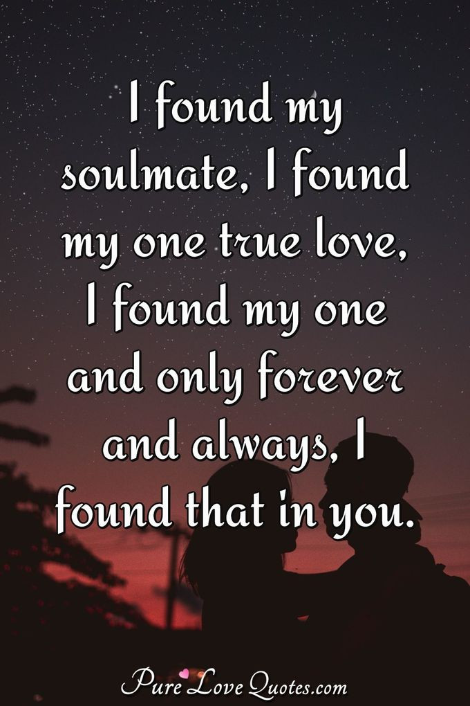 Romantic Soulmate Love Quotes
 100 Cute Love Quotes for Her Special Occasion