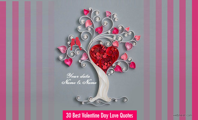 Romantic Valentine Quotes
 30 Romantic Valentine Day Love Quotes Perfect Way to