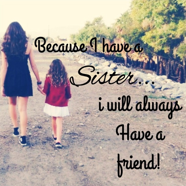 Sad Sister Quotes
 Sister Quotes Sister Sayings