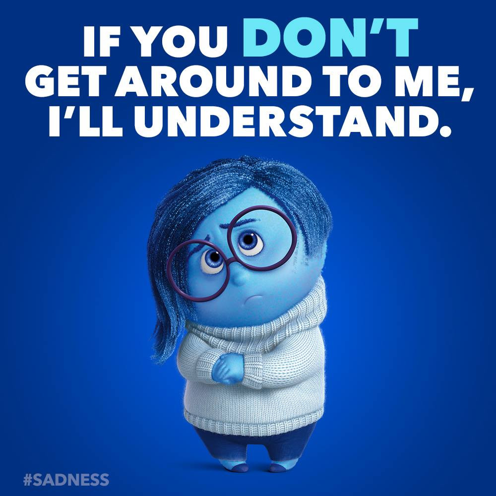 Sadness Inside Out Quotes
 Image Sadness understand Pixar Wiki