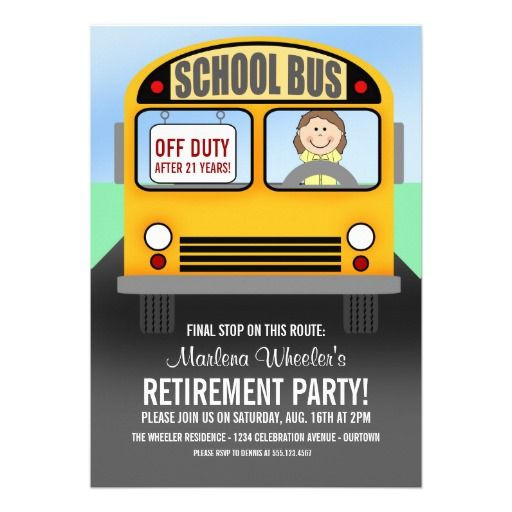 School Bus Driver Retirement Party Ideas
 School Bus Driver Retirement Party Invitations